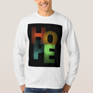 "Hope T - Shirt - Spread Positivity"
