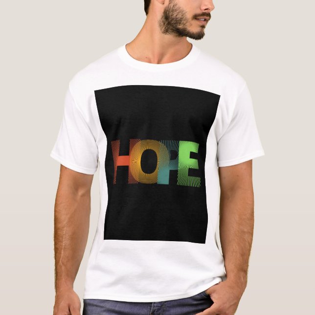 Hope unisex T - Shirt (Vorderseite)