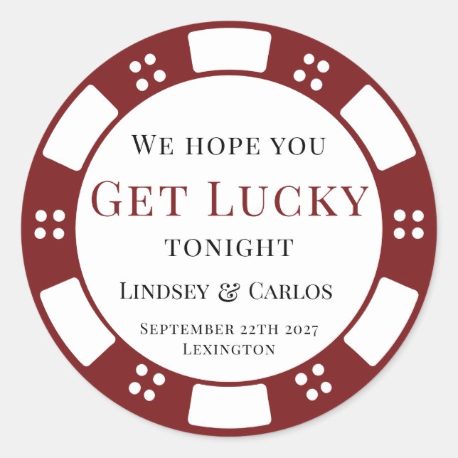 Hope You Get Lucky Wedding Poker Chip Runder Aufkleber (Vorderseite)