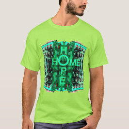 Hope Zuhause T-Shirt