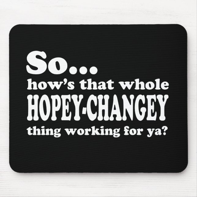 Hopey-Changey Sache Mousepad (Vorne)