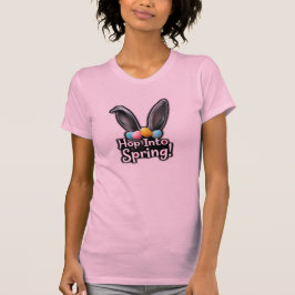 Hopp in den Frühling Hasenohren Ostern  T-Shirt