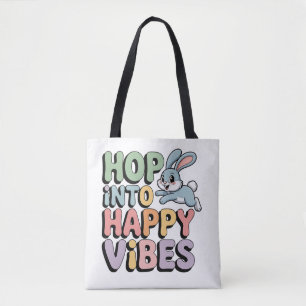 Hopp in glückliche Vibes Osterhase Tote Bag Cute R