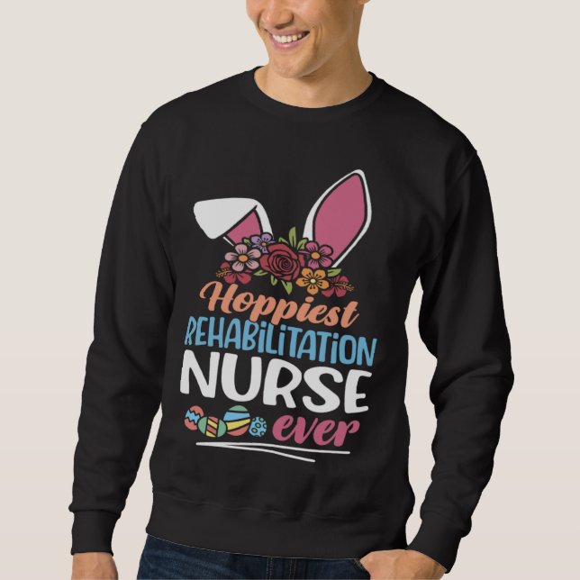 Hoppiest Rehabilitation Nurse Ever Bunny Ear Red P Sweatshirt (Vorderseite)