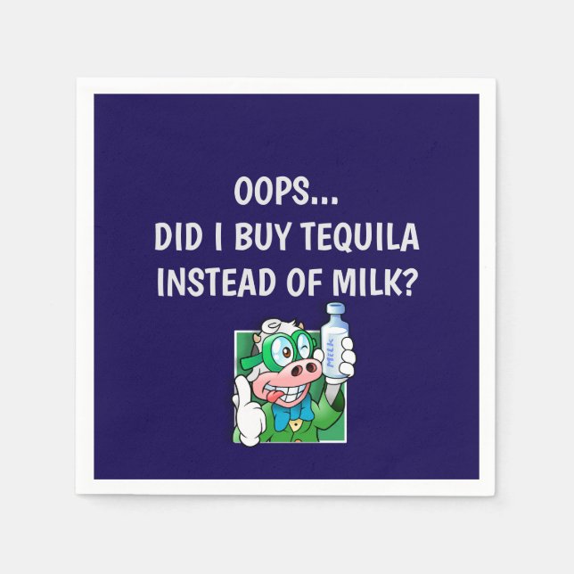 Hoppla, habe ich gerade Tequila anstelle von Milch Serviette (Vorderseite)