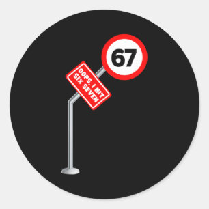 Hoppla, ich habe 6 7 Sechs Sieben Lustiges 67 Gesc Runder Aufkleber