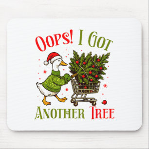Hoppla, ich habe einen weiteren Baum Lustige Weihn Mousepad