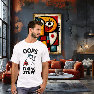 Hoppla Repariert Sachen Lustiger Netter Handwerker T-Shirt