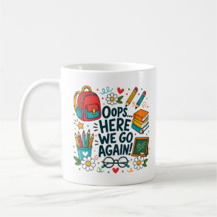 Hoppla... Schon Wieder Geht's Los Lustiger Desi Zu Kaffeetasse