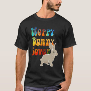 Hoppy Bunny Lover für leicht ablenkbare Kaninchen T-Shirt