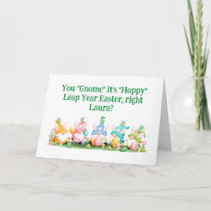 "Hoppy" Leap Year Oster Gnomes Bunnies Frogs Eggs Karte