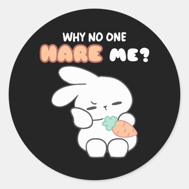 Hoppy Missverständnisse: "Warum mich niemand hat?" Runder Aufkleber (Vorderseite)