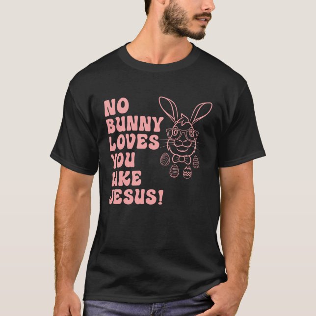 Hoppy Oaster Group Eggs No Bunny Liebe Sie mögen J T-Shirt (Vorderseite)