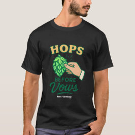  Hops Before Vows Funny Wedding Party Drinking  T-Shirt