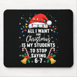 Hör auf 6-7 lustige Lehrer Schüler 67 Weihnachten Mousepad