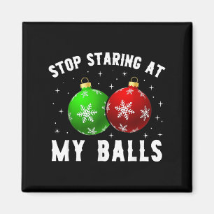 Hör auf, an meinem lustigen, dreckigen Weihnachtse Magnet