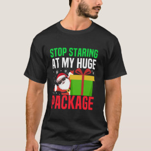 Hör auf, an meinem riesigen Paket lustigen Weihnac T-Shirt