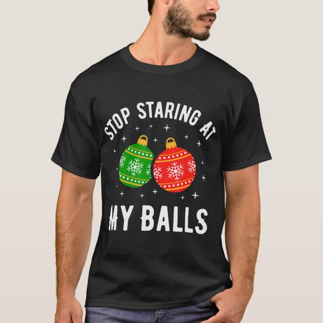 Hör auf, an meinen Ballen zu starren, während sonn T-Shirt (Vorderseite)
