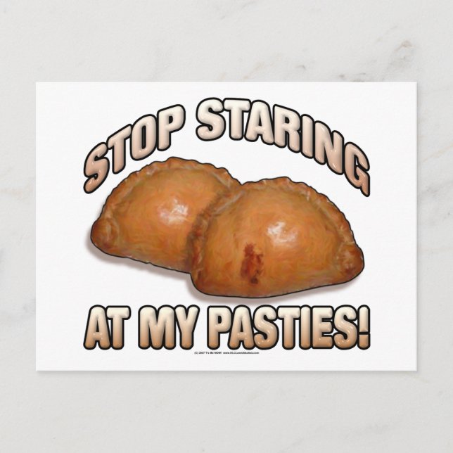 Hör auf, an meinen Pasties zu stinken! Postkarte (Vorderseite)