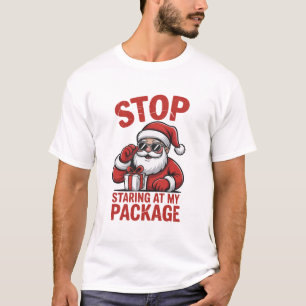 Hör auf, auf mein Paket zu starren Sarkastischer W T-Shirt