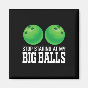 Hör auf, auf meinen großen Bowler-Funny-Bowling zu Magnet