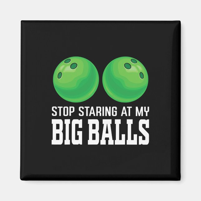 Hör auf, auf meinen großen Bowler-Funny-Bowling zu Magnet (Vorne)