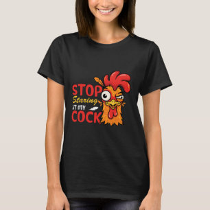 Hör auf, auf meinen lustigen Hahn-Hühner-Humor zu T-Shirt
