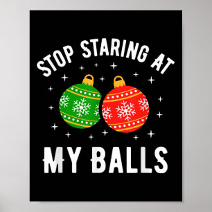 Hör auf, auf meinen lustigen schmutzigen Weihnacht Poster