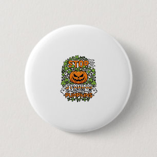 Hör auf Kürbisse Halloween Geister Fledermäuse anz Button
