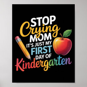 Hör auf, Mama zu weinen, es ist nur mein erster Ki Poster