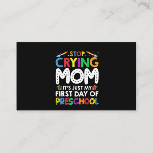 Hör auf, Mama zu weinen - nur mein erster Schulta Visitenkarte