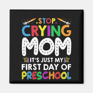 Hör auf, Mama zu weinen - nur mein erster Schultag Magnet