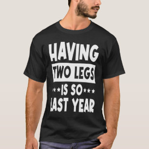 Hör auf meine Beine zu ziehen Amputierter Rollstuh T-Shirt