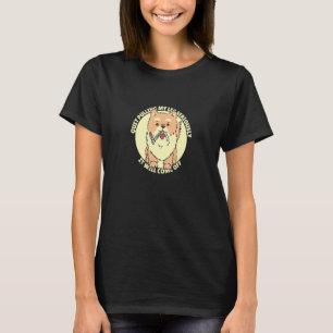 Hör auf meine Beine zu ziehen Ernsthaft es wird ab T-Shirt