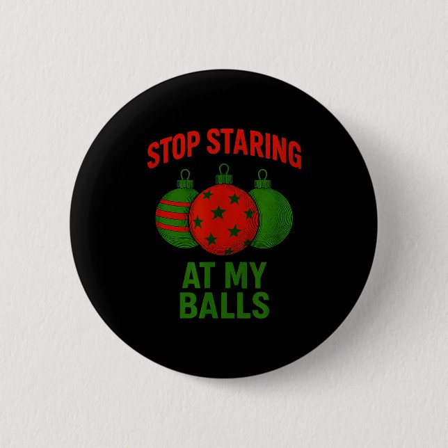 Hör auf, meinen anzustarren  button (Vorderseite)