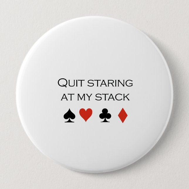 Hör auf, meinen Stapel-T - Shirt anzustarren Button (Vorderseite)