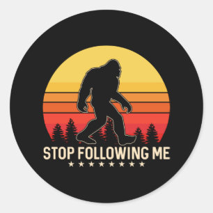 Hör auf, mir zu folgen Bigfoot Retro Design Runder Aufkleber