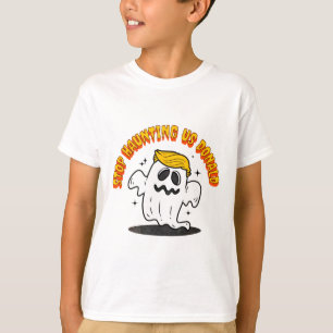 Hör auf uns zu heimsuchen Donald  T-Shirt