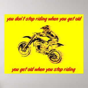 Hör auf zu fahren, werde alt, Dirt Bike Motocross Poster