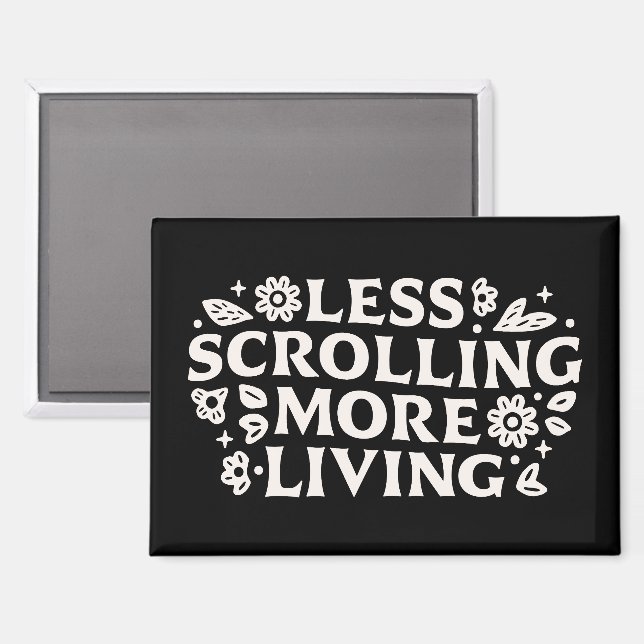 Hör auf zu scrollen Doomscrolling-Zitate Ästhetik Magnet (Vorderseite/Rückseite)