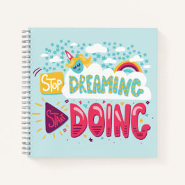 Hör auf zu träumen, fang an, blass türkis zu werde notizbuch