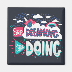 Hör auf zu träumen, fang an, Schattenschwarz zu ma Magnet