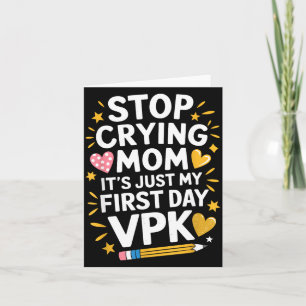 Hör auf zu weinen Mama erster Tag VPK, Vorschulleh Karte