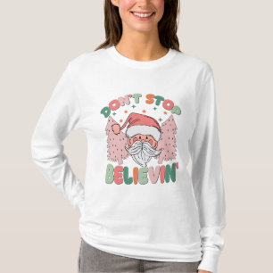 Hör nicht auf, an den Niedlichen Weihnachtsmann un T-Shirt