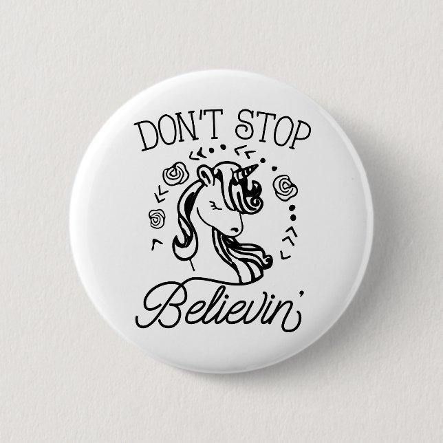 Hör nicht auf, den Einhornknopf zu glauben Button (Vorderseite)