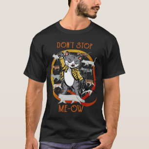 Hör nicht auf, Meow Freddie Pururur, Funny Cat zu  T-Shirt