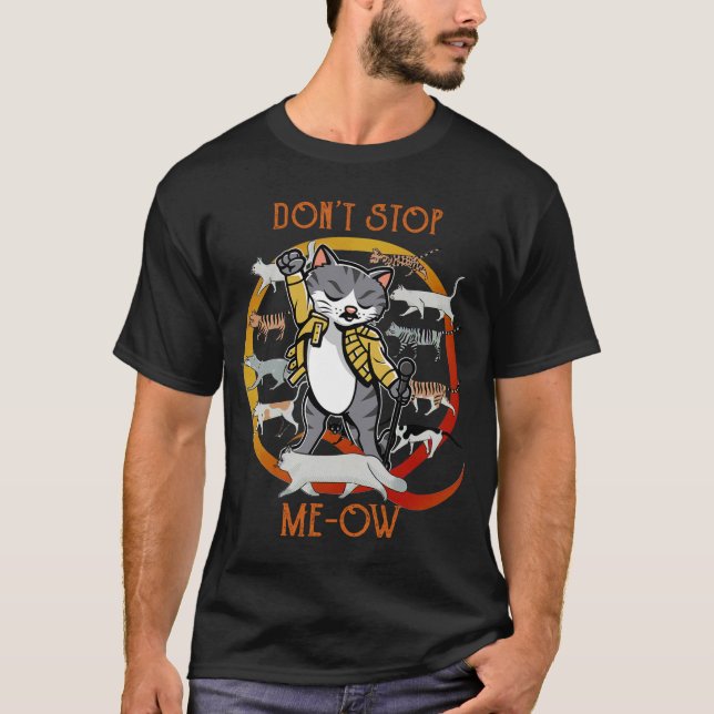 Hör nicht auf, Meow Freddie Pururur, Funny Cat zu  T-Shirt (Vorderseite)