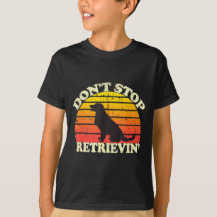 Hör nicht auf, Retro Golden Retriever Mama D abzur T-Shirt
