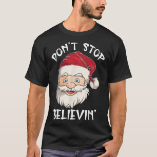Hör nicht auf Weihnachten Weihnachten Funny Famili T-Shirt