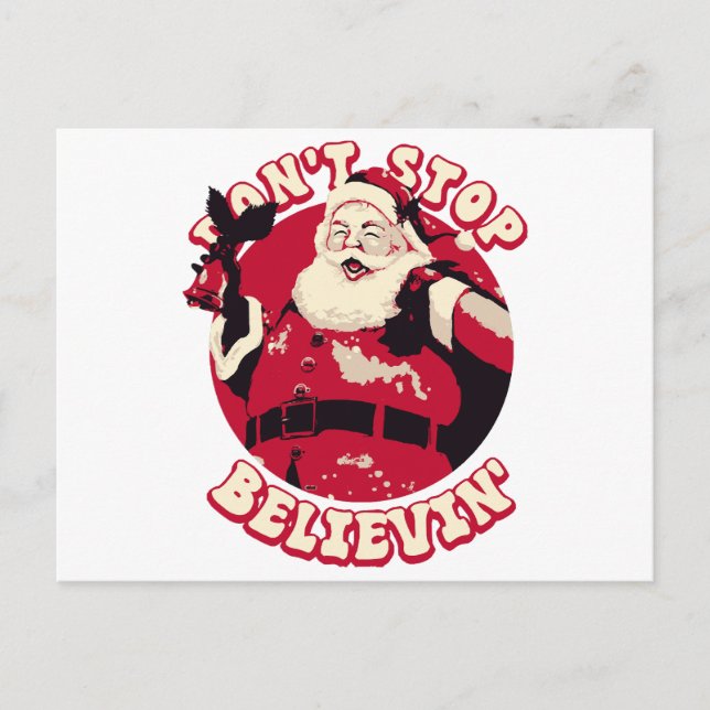 Hör nicht auf, Weihnachten zu glauben Postkarte (Vorderseite)